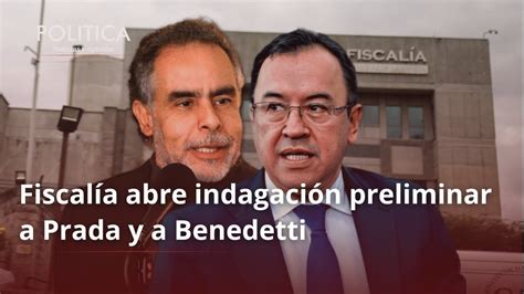 alfonso prada fiscalía|Fiscalía abre indagación a Alfonso Prada tras audios de Benedetti.